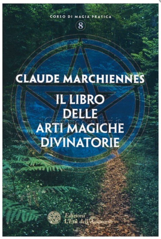 Il Libro delle Arti Magiche Divinatorie