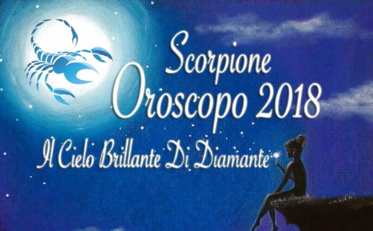 OROSCOPO SCORPIONE 2018