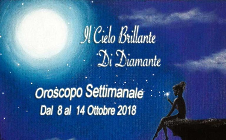 Oroscopo Settimana dal 8 al 14 Ottobre 2018