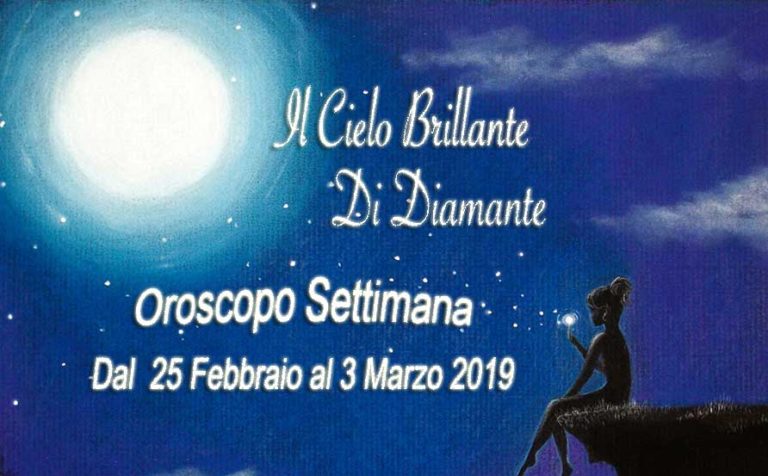 Oroscopo settimana dal 24 febbraio 2019