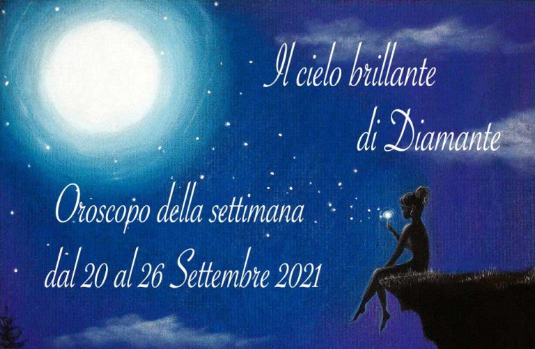Oroscopo di Diamante dal 20 al 26 Settembre 2021