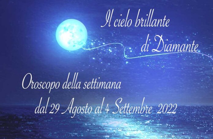 Oroscopo settimanale dal 29 agosto al 4 settembre 2022