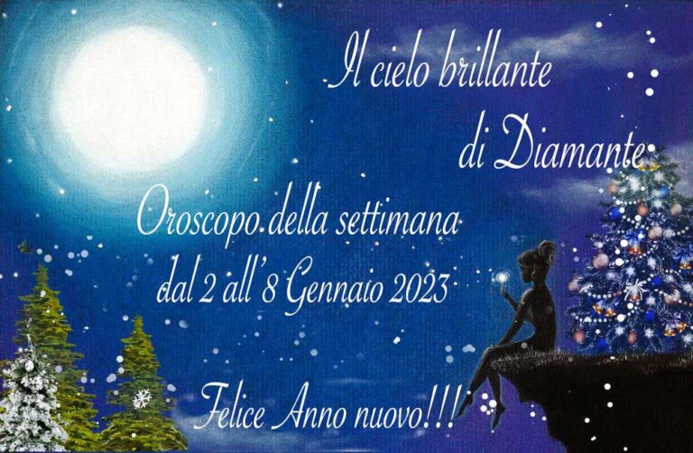 Oroscopo di Diamante dal 2 all’8 Gennaio 2023