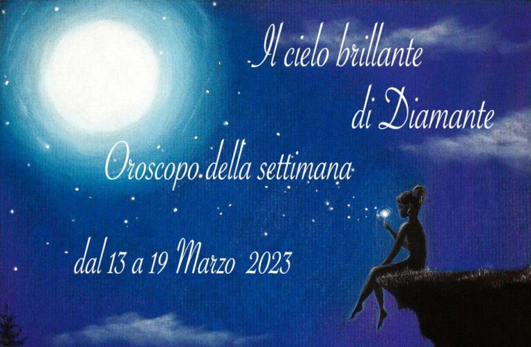 Oroscopo di Diamante dal 13 al 19 marzo 2023