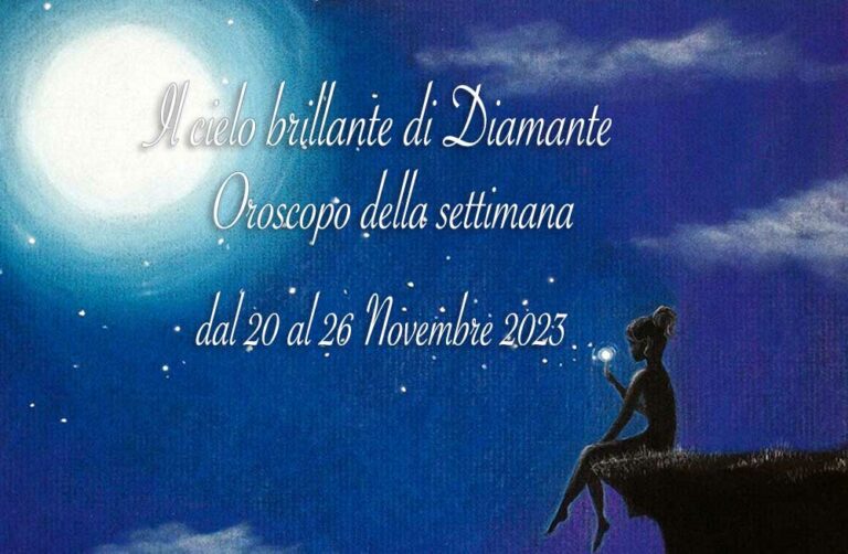 Oroscopo settimana dal 20 al 26 novembre